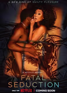 Série Netflix Fatal Seduction en streaming VOD illimité